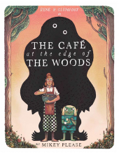 The Cafe at the Edge of the Woods - Humanitas