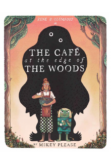 The Cafe at the Edge of the Woods - Humanitas