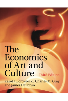 The Economics of Art and Cultu re; 3rd ed. - Humanitas