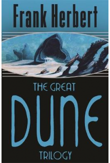 Great Dune Trilogy (Dune, Dune Messiah, Children of Dune) - Humanitas