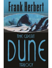 Great Dune Trilogy (Dune, Dune Messiah, Children of Dune) - Humanitas