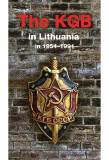 The KGB in Lithuania in 1954- 1991 - Humanitas