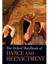 The Oxford Handbook of  Dance and Reenactment - Humanitas