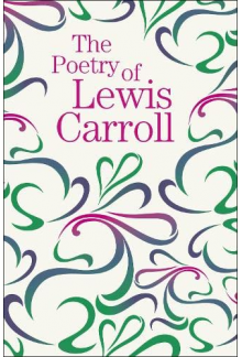 The Poetry of Lewis Carroll - Humanitas