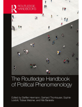 The Routledge Handbook of Political Phenomenology - Humanitas