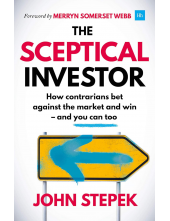 The Sceptical Investor: How contrarians bet against the market and win - and you can too - Humanitas