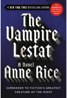 The Vampire Lestat Book 2 Vampire Chronicles - Humanitas