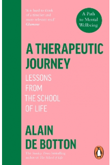 A Therapeutic Journey: Lessons from the School of Life - Humanitas