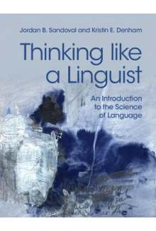 Thinking Like a Linguist: An Introduction to the Science of - Humanitas