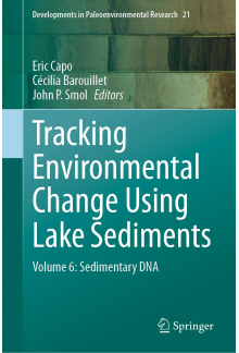 Tracking Environmental Change Using Lake Sediments: Volume 6: Sedimentary DNA (Developments in Paleoenvironmental Research Book 21) - Humanitas