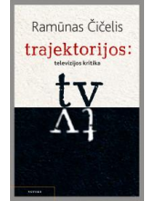 trajektorijos: televizijos kri tika - Humanitas