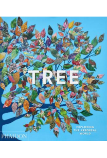 Tree: Exploring the Arboreal World - Humanitas