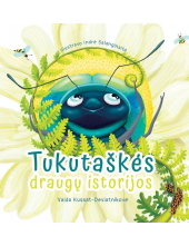 Tukutaškės draugų istorijos - Humanitas