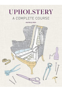 Upholstery : A Complete Course - Humanitas