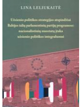 Užsienio politikos strategijos atspindžiai Baltijos šalių parlamentinių partijų programose - Humanitas