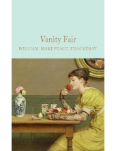 Vanity Fair William Makepeace Thackeray (Macmillan Collector's Library) - Humanitas