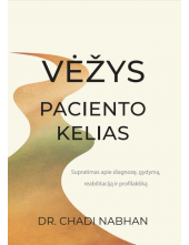 Vėžys. Paciento kelias. Supratimas apie diagnozę, gydymą - Humanitas