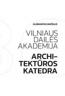 Vilniaus dailės akademija Architektūros katedra - Humanitas