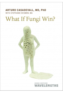 What If Fungi Win? - Humanitas