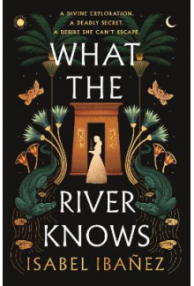 What the River Knows - Humanitas