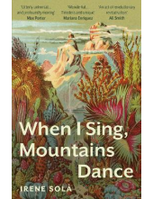 When I Sing, Mountains Dance - Humanitas