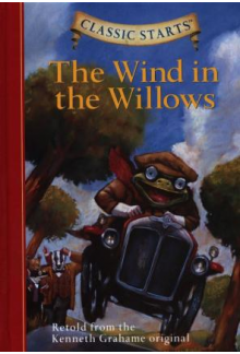 The Wind in the Willows: Class ic Starts - Humanitas