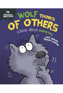 Wolf Thinks of Others. A book about empathy - Humanitas