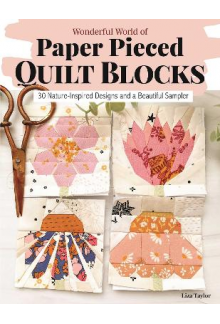 Wonderful World of Paper-Piece d Quilt Blocks: 30 Nature Insp - Humanitas