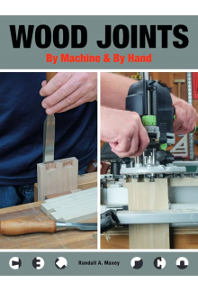 Wood Joints by Machine & by Hand - Humanitas