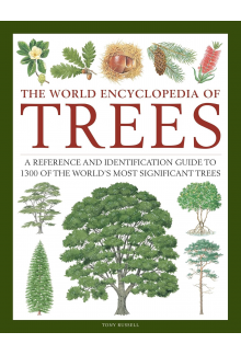 The World Encyclopedia of Tree s: Guide to 1300 significant t - Humanitas