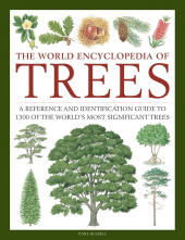 The World Encyclopedia of Tree s: Guide to 1300 significant t - Humanitas