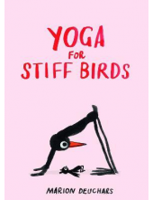 Yoga for Stiff Birds - Humanitas