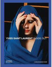 Yves Saint Laurent Inside Out: A Creative Universe Revealed - Humanitas