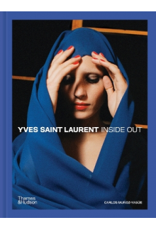 Yves Saint Laurent Inside Out: A Creative Universe Revealed - Humanitas